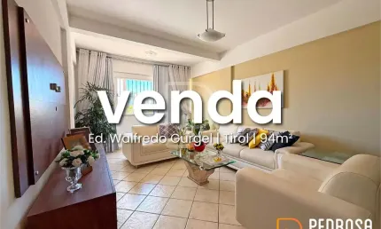 Apto com 98 m2 - 3 quartos (1 suíte) - Walfredo Gurgel Tirol -  1 vaga -  Financiável