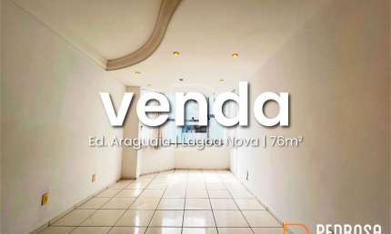apartamento para venda com 76m2 | 2/4 | 1 vaga | Lagoa Nova