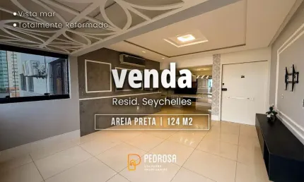 Apartamento para venda com 124 m2 | 3 quartos | vista mar | reformado | 2 vagas | areia preta