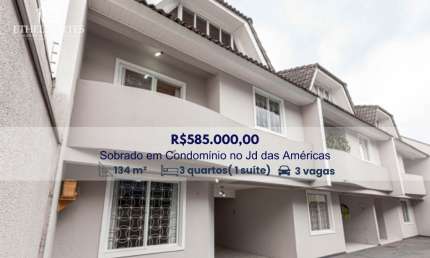 Sobrado 3 quartos à venda em condomínio, no Jardim das Américas.