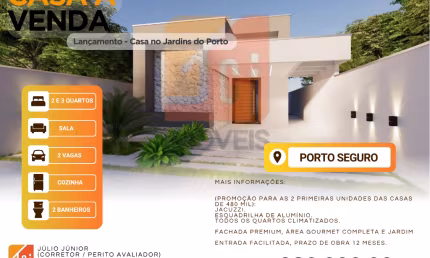 Lançamento - Casa no Jardins do Porto em Porto Seguro/BA
