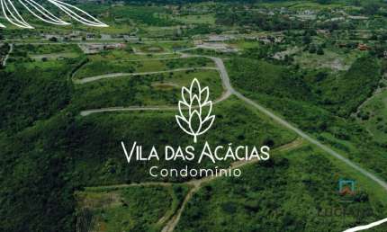 Lotes para Financiar em Condomínio Fechado - Vila das Acácias