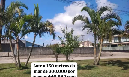 2 lotes na praia da Pinheira de 600 mil por 449.000