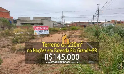 Terreno de 220m² no nações em fazenda rio grande-pr  - a venda por r$145.000,00