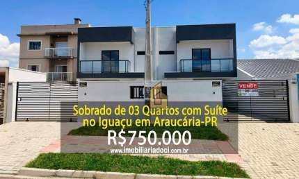 Sobrado de 03 Quartos com Suíte no Iguaçu em Araucária-PR  - A venda por R$750.000,00