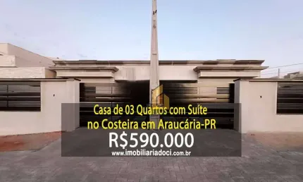Casa de 03 quartos com suíte no costeira em araucária-pr  - a venda por r$590.000,00