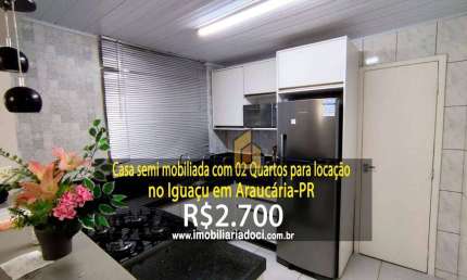 Casa Semi Mobiliada com 02 Quartos no Iguaçu em Araucária-PR  - Locação por R$2.700,00
