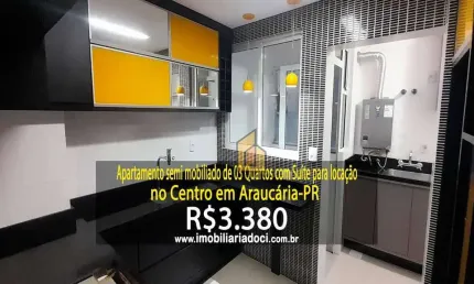 Apartamento semi mobiliado de 03 Quartos com suíte no Centro em Araucária-PR  - Locação por R$3.380,00