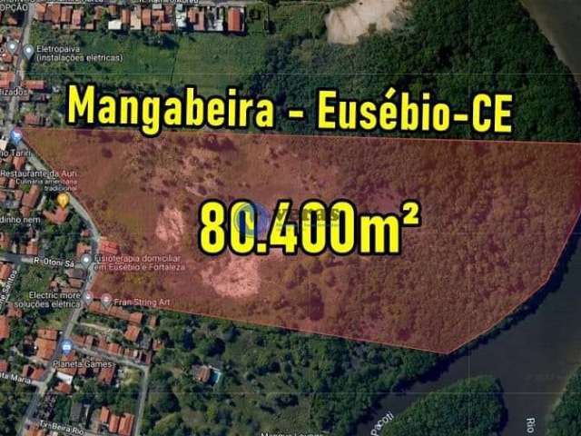 VERAS VENDE TERRENO 80.400m² NA MANGABEIRA - EUSÉBIO - CE