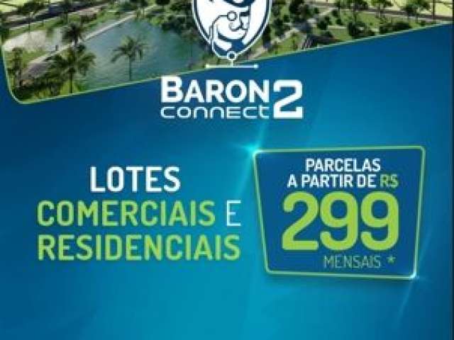 Baron connect 2 – lotes comerciais e residenciais
