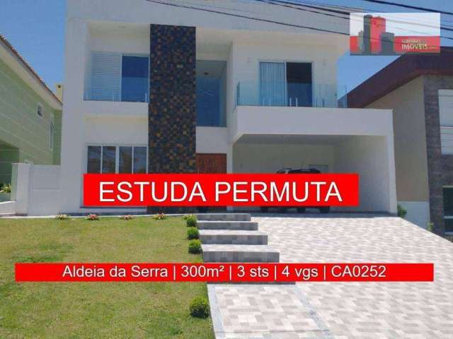Casa em Condomínio Aldeia da Serra, 3 suítes, 4 vagas, 300m², Alameda das Margaridas, 67 - Morada das Flores, PERMUTA