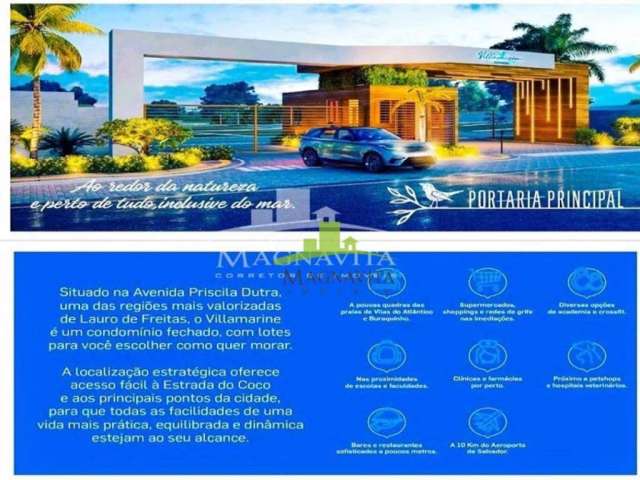 Lote no VILLAMARINE | Av. Priscila Dutra - Vilas do Atlântico | 378,25m² | Construa seu sonho!