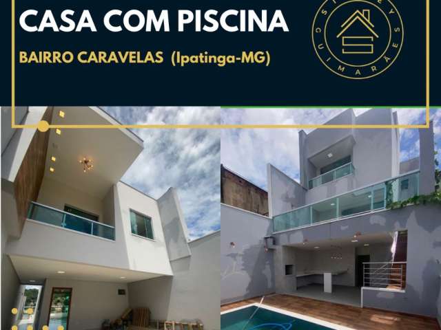 Casa com Piscina Bairro Caravelas  (Ipatinga-MG)