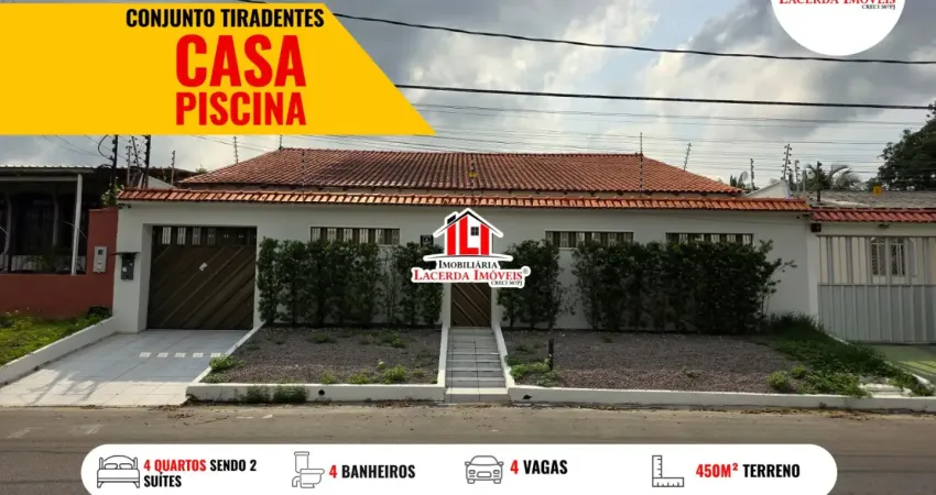 Casa no conjunto tiradentes manaus 4 quartos sendo 2 suítes espaço gourmet e piscina