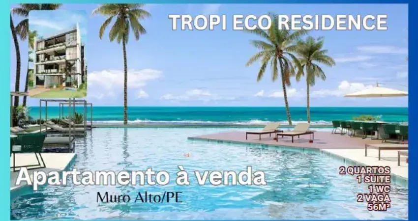Apartamento à venda na praia de muro alto-ipojuca/pe| 2 quartos sendo 1 suite| 1 wc | 2 vagas| 56m²