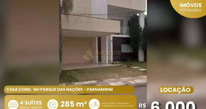 Casa para aluguel, 4 quartos, 4 suítes, 2 vagas, parque das nações - parnamirim/rn