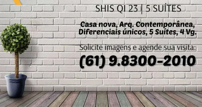 Casa nova, arquitetura contemporânea, 5 suítes, 4 garagens. (61) 9.8300-2010.