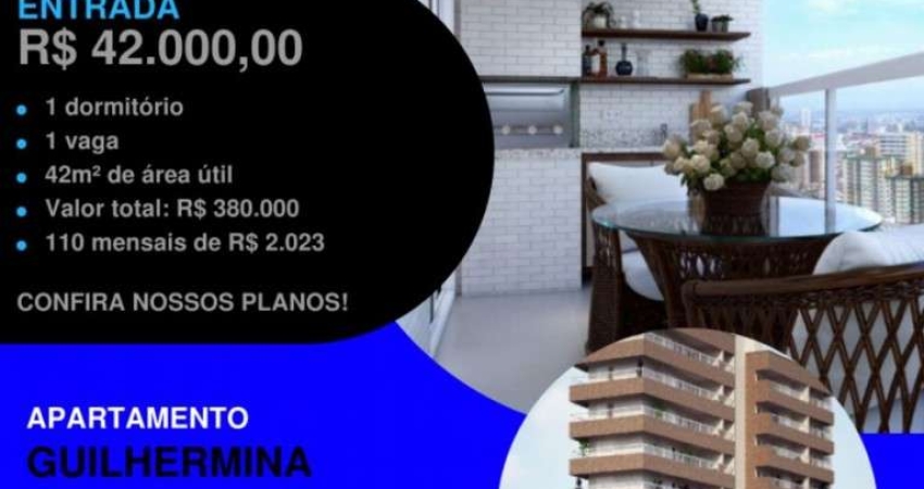 SEU MELHOR INVESTIMENTO NA GUILHERMINA! ENTRADA DIVIDIDA EM ATÉ 2 VEZES!