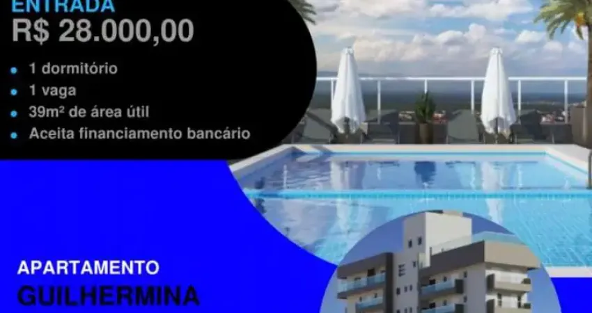 ATENÇÃO QUE TÁ ACABANDO * GUILHERMINA COM ENTRADA DE 28 MIL!!
