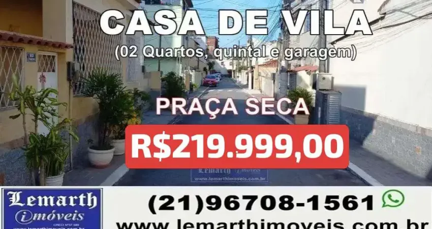 Casa de vila na praça seca - sala 2 qtos. área, garagem e quintal