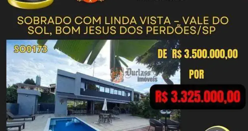 Sobrado com 4 dormitórios à venda, 320 m² por r$ 3.325.000,00 - vale do sol - bom jesus dos perdões/sp