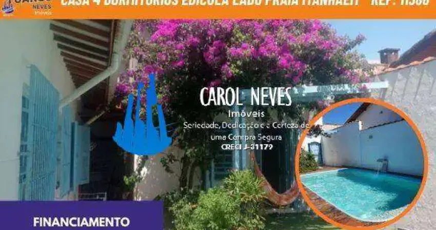 Casa 4 dormitorios edicula 2 piscinas lado praia financiamento itanhaem