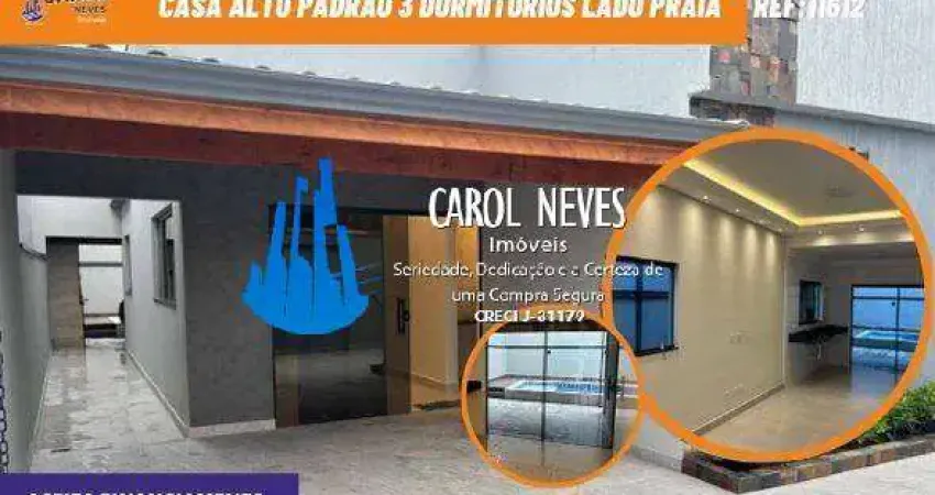 CASA ALTO PADRAO 3 DORMITORIOS LADO PRAIA FINANCIAMENTO BANCARIO ITANHAEM