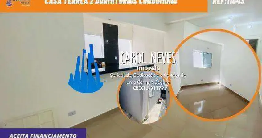 CASA TERREA 2 DORMITORIOS CONDOMINIO FINANCIAMENTO SAO VICENTE