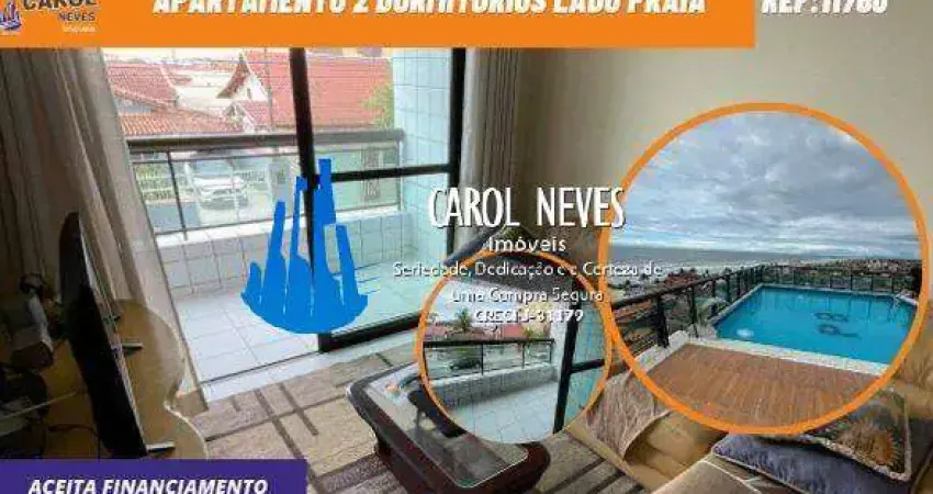APARTAMENTO 2 DORMITORIOS LADO PRAIA FINANCIAMENTO BANCARIO MONGAGUA
