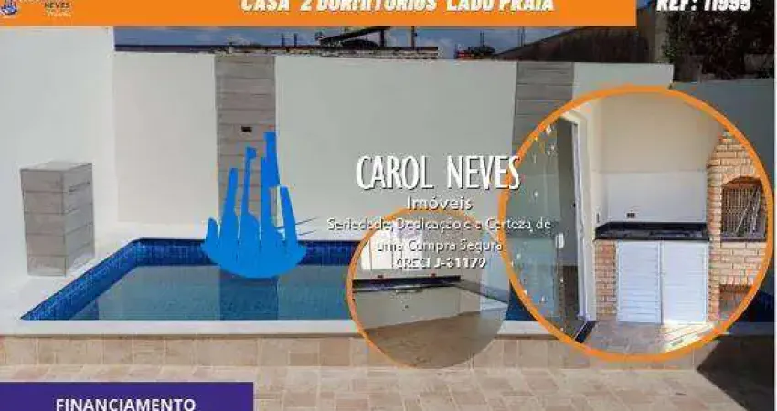 CASA 2 DORMITORIOS PISCINA LADO PRAIA FINANCIAMENTO ITANHAEM