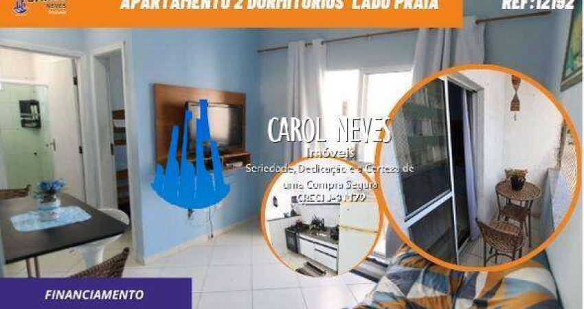APARTAMENTO 2 DORMITORIOS CHURRASQUEIRA LADO PRAIA FINANCIAMENTO MONGAGUA