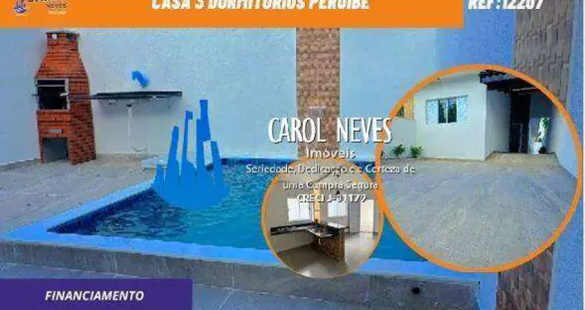 CASA 3 DORMITORIOS PISCINA LADO PRAIA FINANCIAMENTO PERUIBE