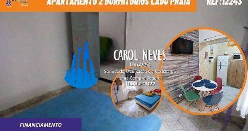 APARTAMENTO 1 DORMITORIO LADO PRAIA FINANCIAMENTO MONGAGUA