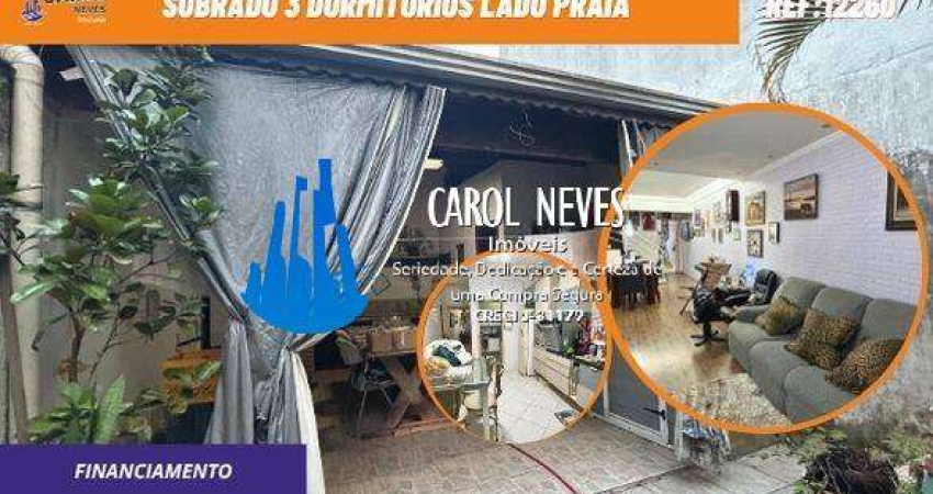 SOBRADO 3 DORMITORIOS SUITES LADO PRAIA FINANCIAMENTO PRAIA GRANDE