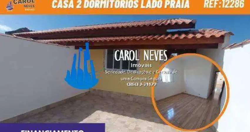 CASA 2 DORMITORIOS LADO PRAIA FINANCIAMENTO BANCARIO ITANHAEM