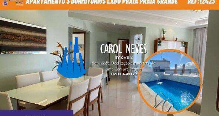 APARTAMENTO 3 DORMITORIOS PISCINA LADO PRAIA FINANCIAMENTO PRAIA GRANDE