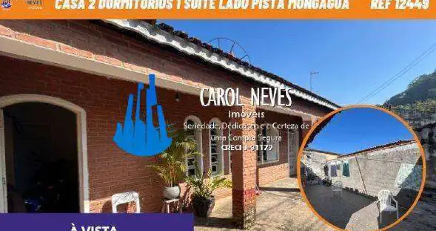 CASA 2 DORMITORIOS 1 SUITE LADO PISTA A VISTA MONGAGUA
