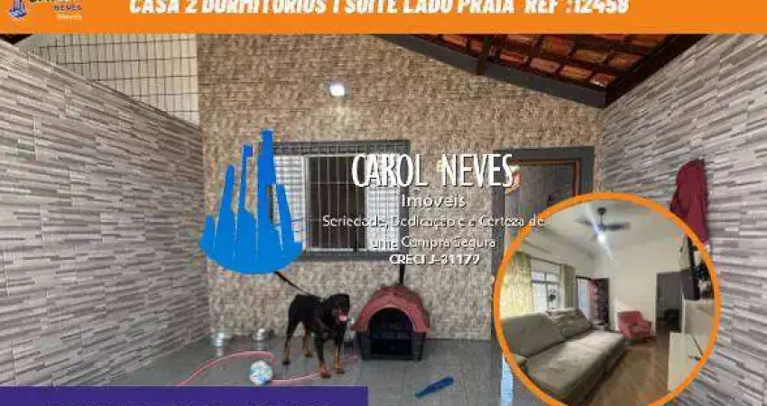 CASA 2 DORMITORIO 1 SUITE LADO PRAIA FINANCIAMENTO BANCARIO PRAIA GRANDE