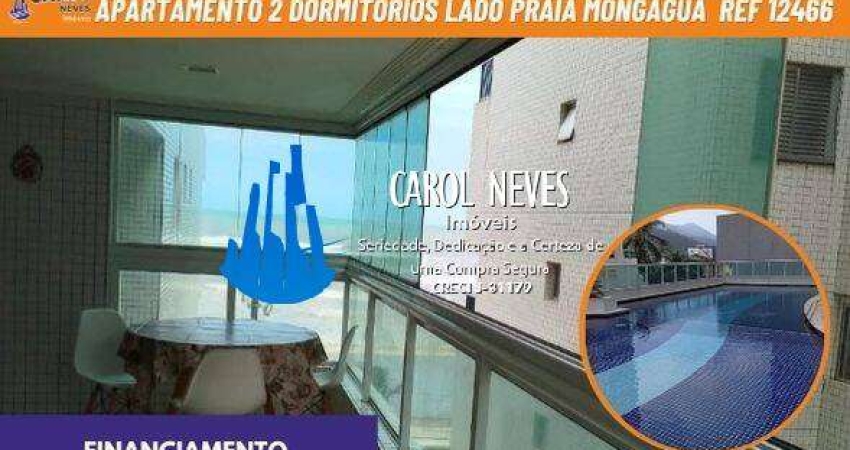 APARTAMENTO 2 DORMITORIOS 1 SUITE PISCINA LADO PRAIA FINANCIAMENTO MONGAGUA