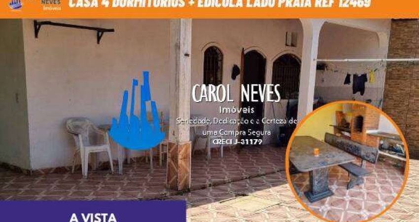 CASA 4 DORMITORIOS 2 SUITE EDICULA LADO PRAIA A VISTA MONGAGUA