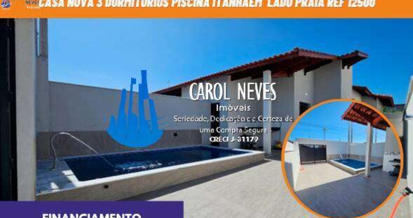 CASA 3 DORMITORIOS PISCINA FINANCIAMENTO BANCARIO LADO PRAIA ITANHAEM