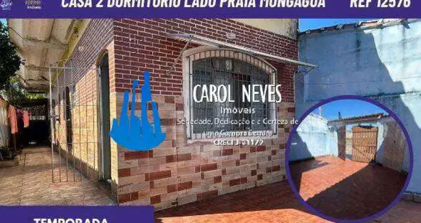 CASA  TEMPORADA ESQUINA 2 DORMITORIOS 1 SUITE LADO PRAIA MONGAGUA