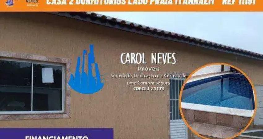 CASA 2 DORMITÓRIOS NOVA FINANCIAMENTO BANCÁRIO JARDIM JAMAICA ITANHAÉM