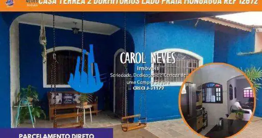CASA 2 DORMITORIOS  LADO PISTA PARCELAMENTO MONGAGUA