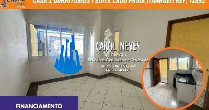 Casa 2 dormitorios 1 suite lado praia financiamento itanhaem