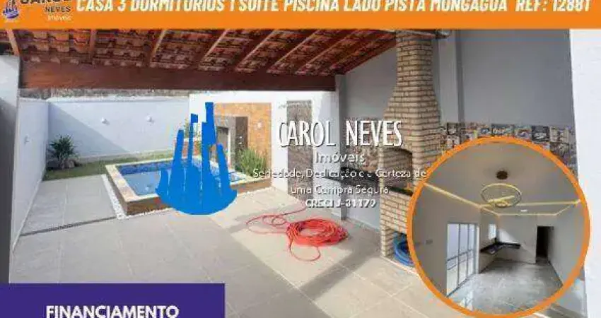 Casa 3 dormitorios 1 suite piscina lado pista financiamento mongagua