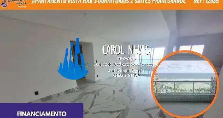 Apartamento vista mar 3 dormitorios 2 suites financiamento praia grande