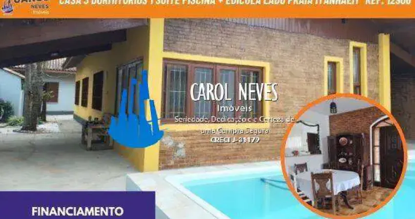 Casa 3 dormitorios 1 suite piscina lado praia financiamento itanhaem