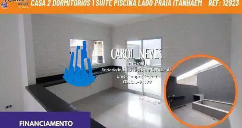 Casa 2 dormitorios 1 suite piscina lado praia financiamento itanhaem