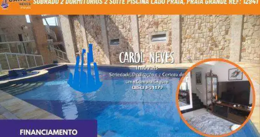 Sobrado 2 dormitorios 2 suite piscina lado praia financiamento praia grande